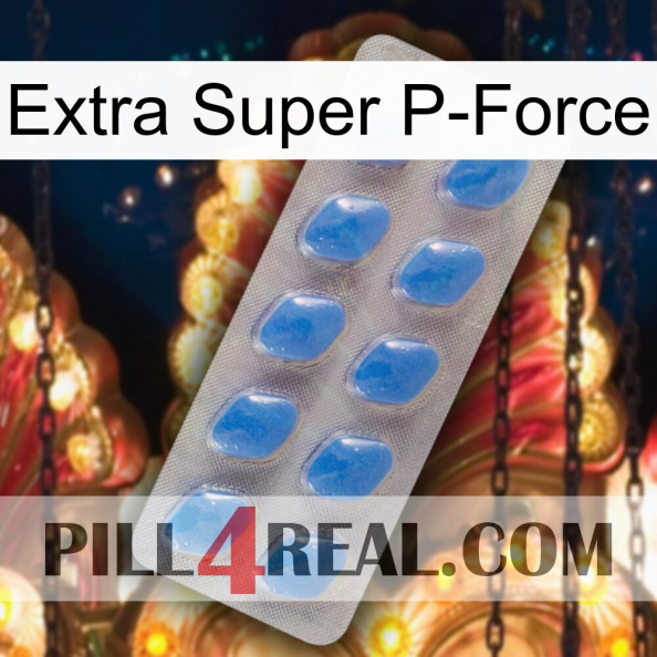 Extra Super P-Force 22